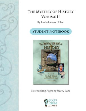 The Mystery of History Volume II Notebooking Pages (digital)