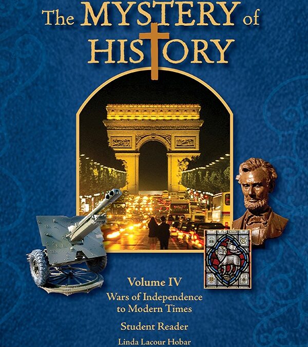 The Mystery of History Volume IV Student Reader with Companion Guide