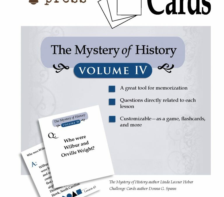 The Mystery of History Volume IV  Challenge Cards
