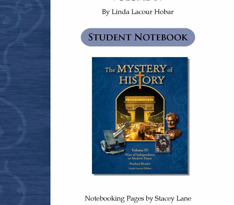The Mystery of History Volume IV Notebooking Pages